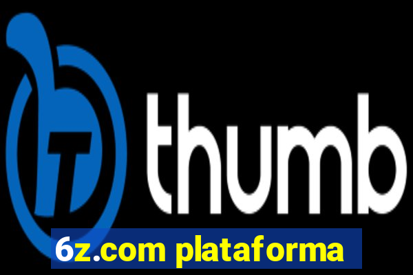 6z.com plataforma